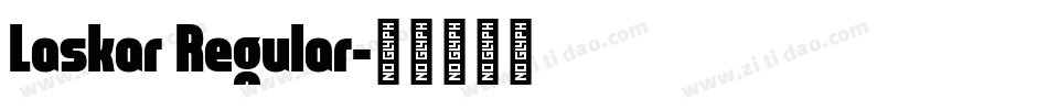 Laskar Regular字体转换